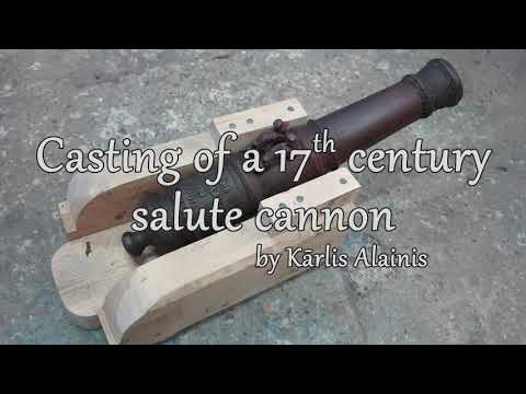 Casting of a 17th century salute cannon