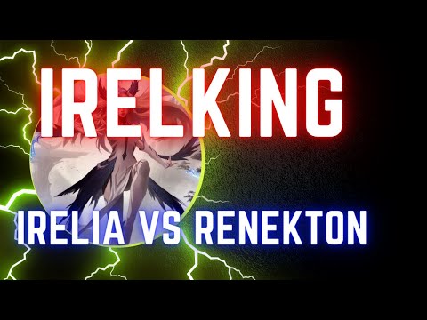 이렐킹 IRELKING 풀영상 | Irelia vs Renekton - Vod Stream