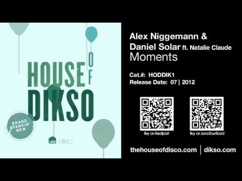 Alex Niggemann & Daniel Solar feat Natalie Claude - Moments [HODDIK1]