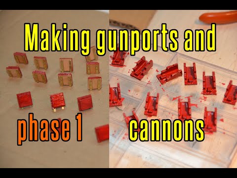 Montanes - part 56 Making Gunports And Cannons (phase 1)