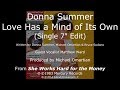 Donna Summer - Love Has a Mind of Its Own (7" Single Edit) LYRICS HQ "She Works Hard for the Money"