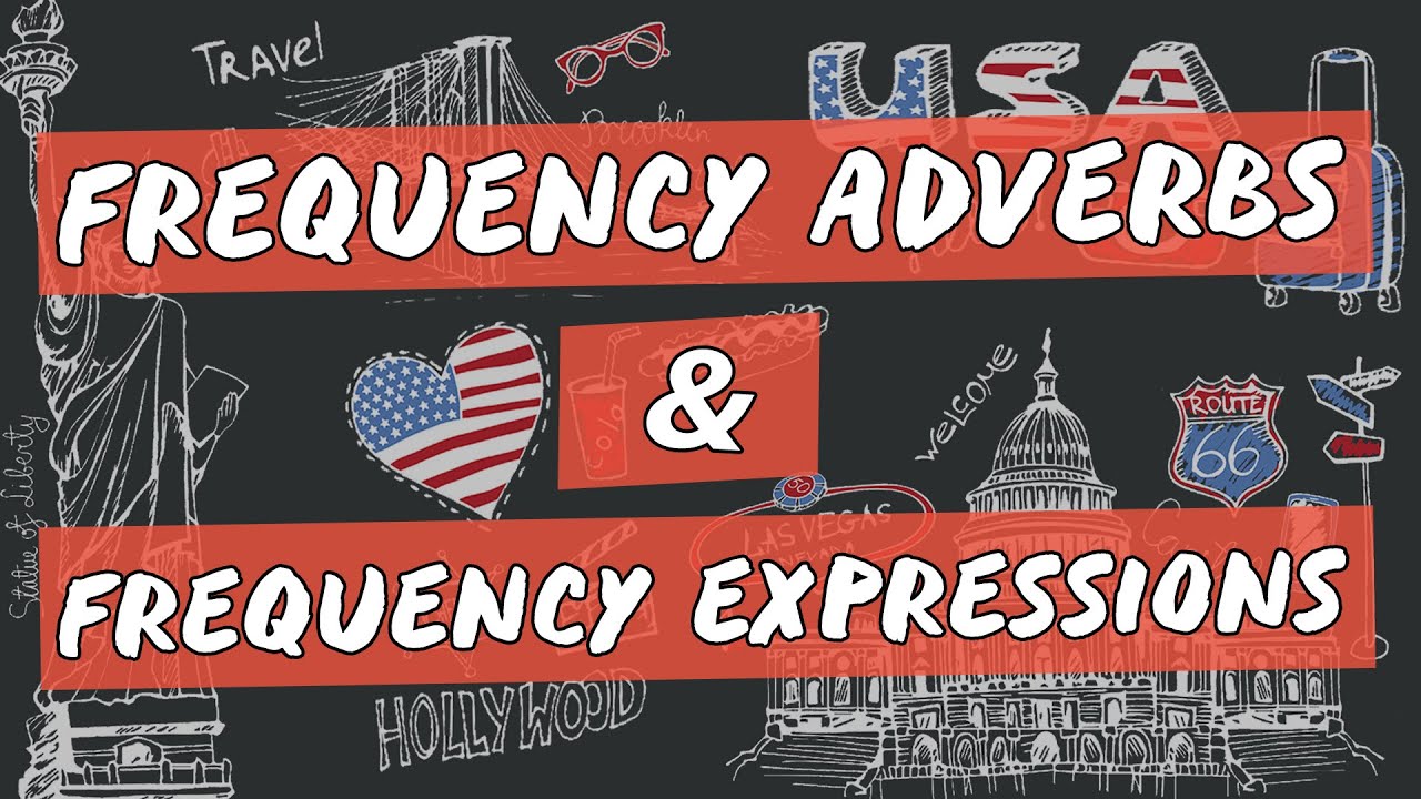 Frequency Adverbs & Frequency Expressions - Brasil Escola