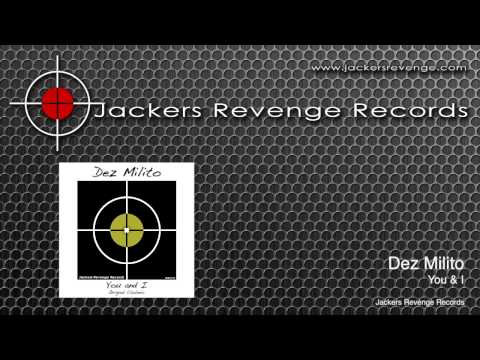 Dez Milito - You & I