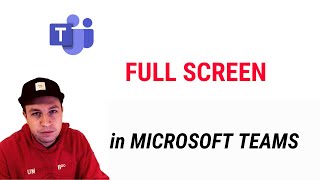 How to ENTER FULL SCREEN in MICROSOFT TEAMS?