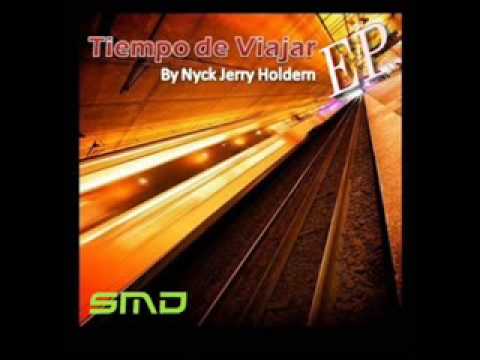 Nyck Jerry Holdern  -  Tiempo de Viajar  ( Original Mix )