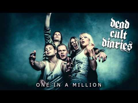 Dead Cult Diaries - One In A Million