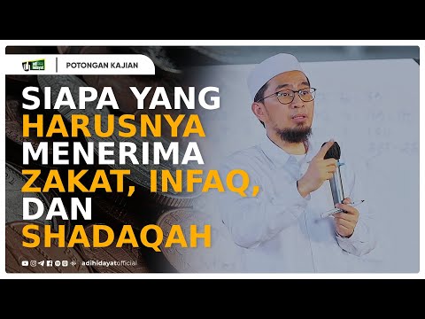 UAH Terbaru.... Siapa Yang Harusnya Menerima zakat, Infaq, dan Shadaqah ?- Ustadz Adi Hidayat