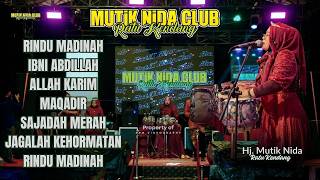 Download lagu FULL ALBUM MUTIK NIDA CLUB RATU KENDANG BIKIN GOYANG (EDISI QASIDAH) mp3
