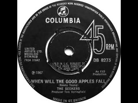 UK New Entry 1967 (234) The Seekers - When Will The Good Apples Fall