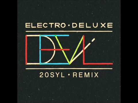 Electro Deluxe - Devil // 20Syl Remix (Official Audio)