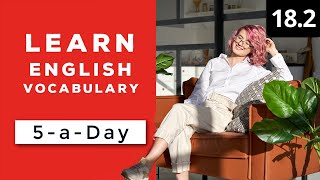 Learn English Vocabulary Daily #18.2 — British English Podcast