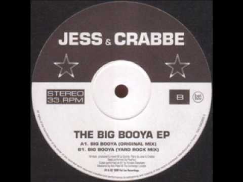 Jess & Crabbe - The Big Booya (Yard Rock Mix)