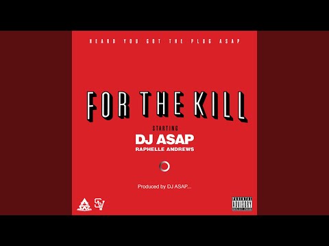 For the Kill (feat. Raphelle Andrews)