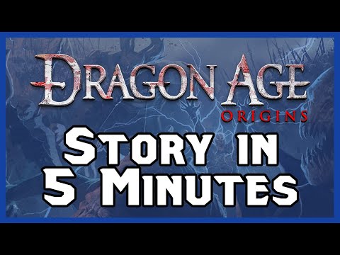 Dragon Age: Origins told in 5 Minutes {Spoilers}