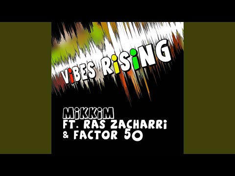 Vibes Rising (Chong X Remix)