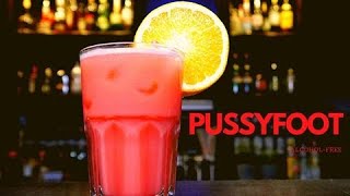 PUSSYFOOT (Alcohol-free) COCKTAIL Recipe