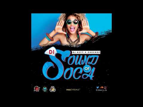 [2018 Soca Mix] DI SOUND OF SOCA 2018 by DJ Kevy x DJ Onechop
