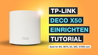 TP-Link Deco X50 Mesh-System einrichten | Auch für M4, XE75, E4, X20, X1500 uvm. – Testventure