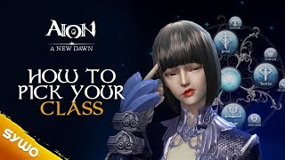 AION Relaunch 2018 | How To Pick Your Class