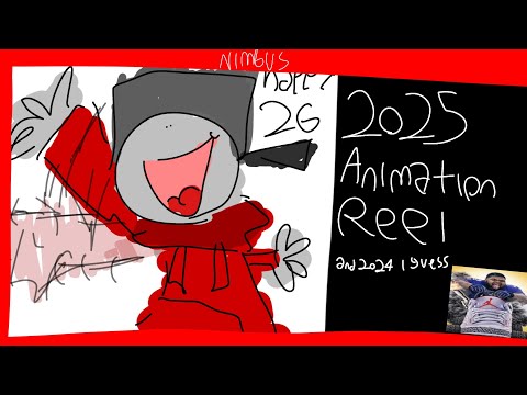 THE ULTIMATE NIMBUS 2025 ANIMATION REEL and 2024 yeah 