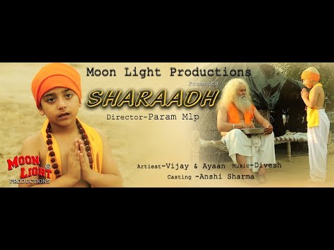 Ayaan Sethi Hindi Short Movie - SHARAADH