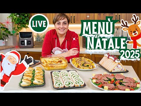 MENÙ DI NATALE 2025 in Diretta  - Fatto in Casa da Benedetta
