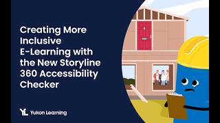 Create More Inclusive E-Learning with the Storyline 360 Accessibility 