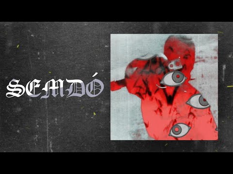 SEMDÓ - SXJO (prod. SEMDÓ) [lyric]