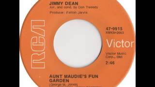 Jimmy Dean - Aunt Maudie's Fun Garden