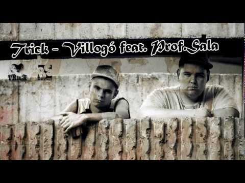 Trick - Villogó ft. Prof.Sala