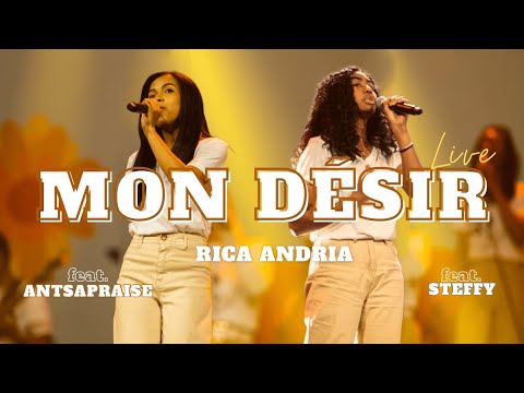 Mon Désir (Live) - Rica Andria feat AntsaPraise & Steffy