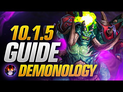 Patch 10.1.5 Demonology Warlock DPS Guide! New Talents, Builds, Rotations and More!