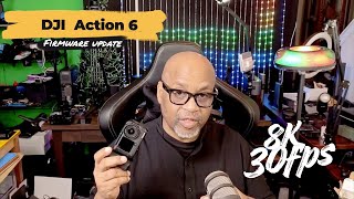Dji action 6 firmware update 2025