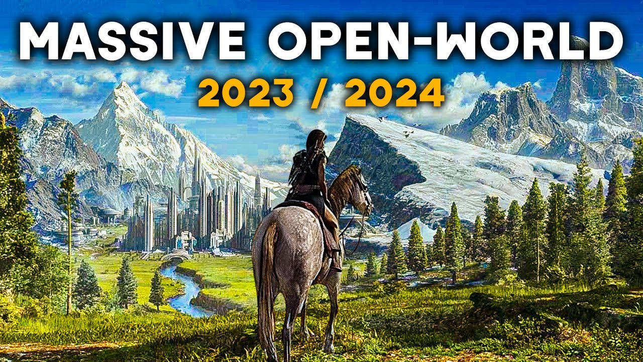 TOP 25 NEW Massive OPEN WORLD Upcoming Games of 2023 & 2024