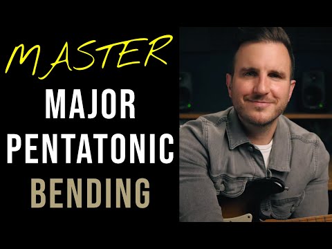 How to Master Bending on the Major Pentatonic Scale