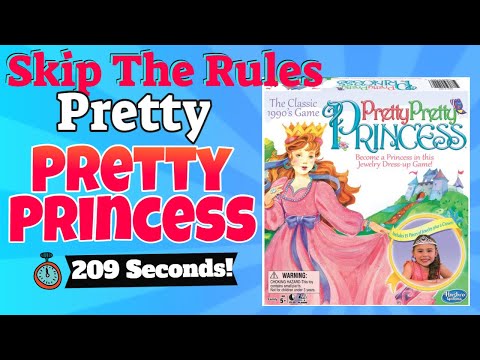 Pretty Pretty Princess - Skip The Rules