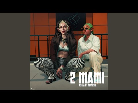 2 Mami (feat. Mamiso)