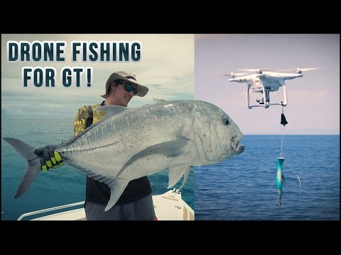 Drone Fishing for GT!