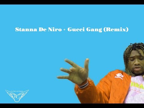 Stanna De Niro - Gucci Gang (Remix)
