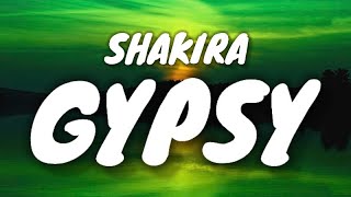 Shakira - GYPSY (Lyrics)