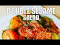 Double Sesame Salad 芝麻沙拉 10 Minute No Mayo EASIEST Recipe 无肥腻酱汁 清爽健康