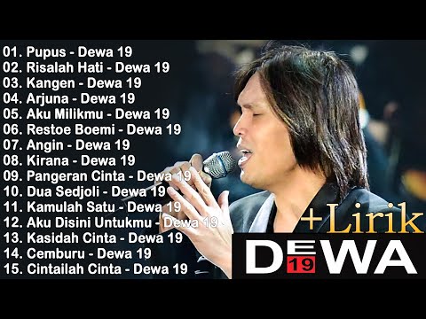 Dewa 19 (Full Album) + Lirik ~ Koleksi Lagu Terbaik Dewa 19 ~ Lagu Terpopuler Sepanjang Masa