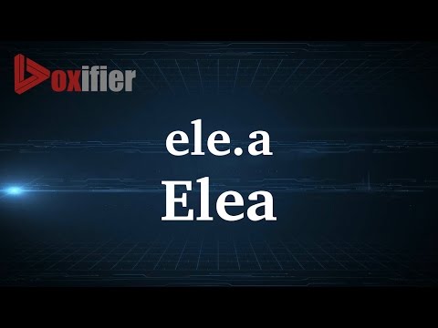 How to Pronunce Elea in French - Voxifier.com