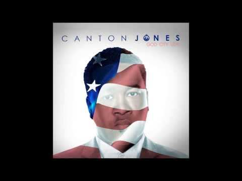 Canton Jones - God Looks Good On You