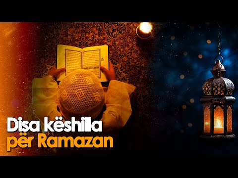 Disa keshilla para Ramazanit