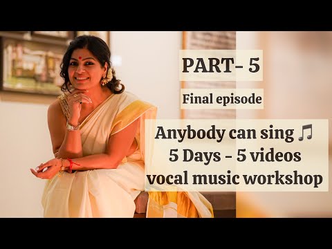 Anybody can sing -5 day online course | Day 5- Final episode | Neeru Soni