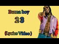 Burna Boy - 23 [Official Video Lyrics]