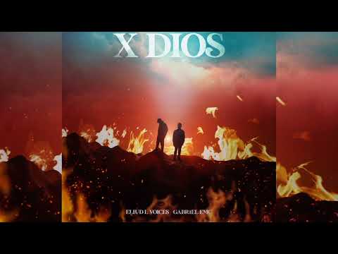 Eliud L' Voices ft Gabriel EMC - X Dios (audio oficial)