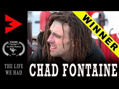 The Life We Had - Chad Fontaine