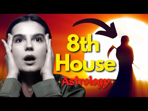 8TH HOUSE IN ASTROLOGY:  Change Your Life SECRETS